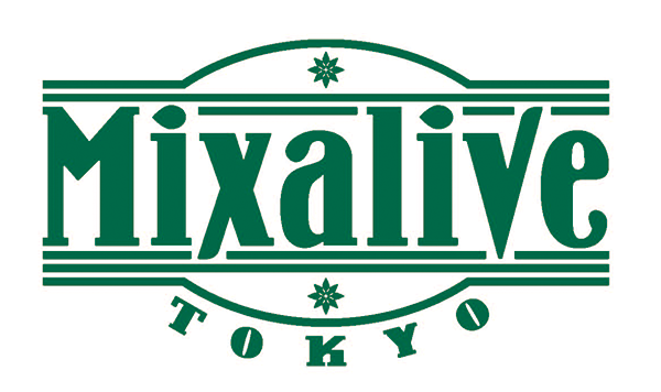 Mixalive TOKYO
